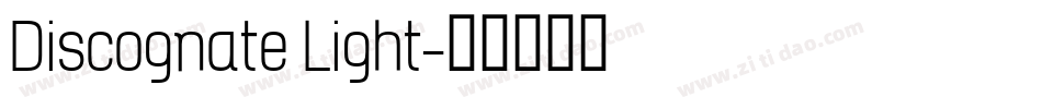 Discognate Light字体转换